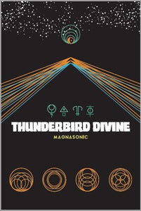 Thunderbird Divine - Magnasonic (Vinyl/Record)