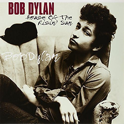Bob Dylan - House Of The Risin' Sun (Vinyl/Record)