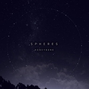Honeybone - Spheres (Vinyl/Record)