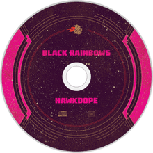 Load image into Gallery viewer, Black Rainbows - Hawkdope (CD)