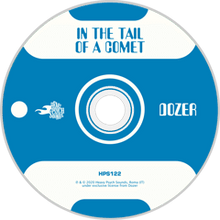 Load image into Gallery viewer, Dozer - In The Tail Of A Comet (CD)