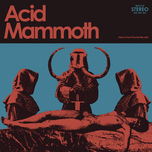 Acid Mammoth - Self Titled