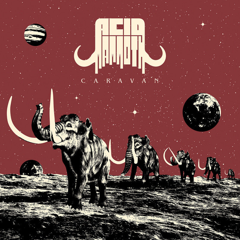 Acid Mammoth - Caravan (Vinyl/Record)