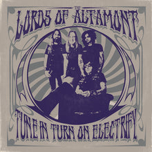 Load image into Gallery viewer, Lords of Altamont, The - Tune In, Tune On, Electrify!