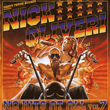 Load image into Gallery viewer, Nick Oliveri - N.O. Hits At All Volume 7 (CD)