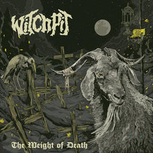 Load image into Gallery viewer, Witchpit - The Weight Of Death (CD)