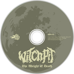 Witchpit - The Weight Of Death (CD)