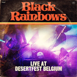 Black Rainbows - Live at DesertFest Belgium