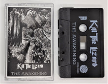 Load image into Gallery viewer, Kill The Lizard - The Awakening (Cassette)