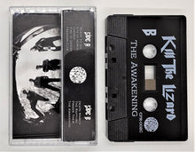 Load image into Gallery viewer, Kill The Lizard - The Awakening (Cassette)