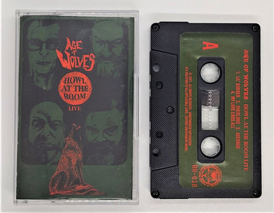 Age of Wolves - Howl at the Room Live (cassette)