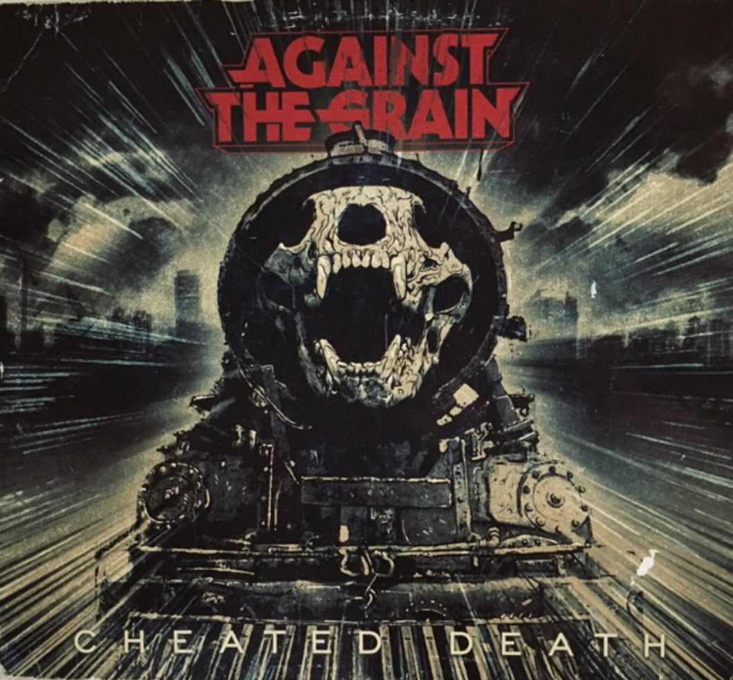 Against The Grain - Cheated Death (CD)