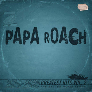Papa Roach - Greatest Hits Vol. 2:  The Better Noise Years