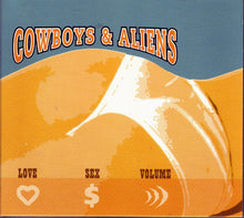 Load image into Gallery viewer, Cowboys &amp; Aliens - Love, Sex, Volume (Vinyl/Record)