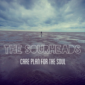 The Sourheads - Care Plan For The Soul (CD)