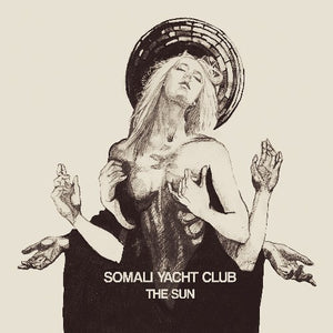 Somali Yacht Club - The Sun (CD)