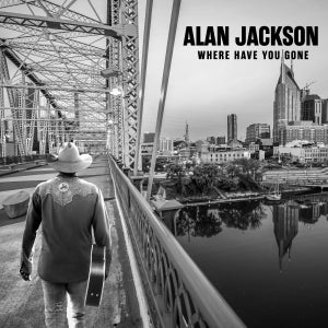 Alan Jackson - Where Have You Gone (Vinyl/Record)