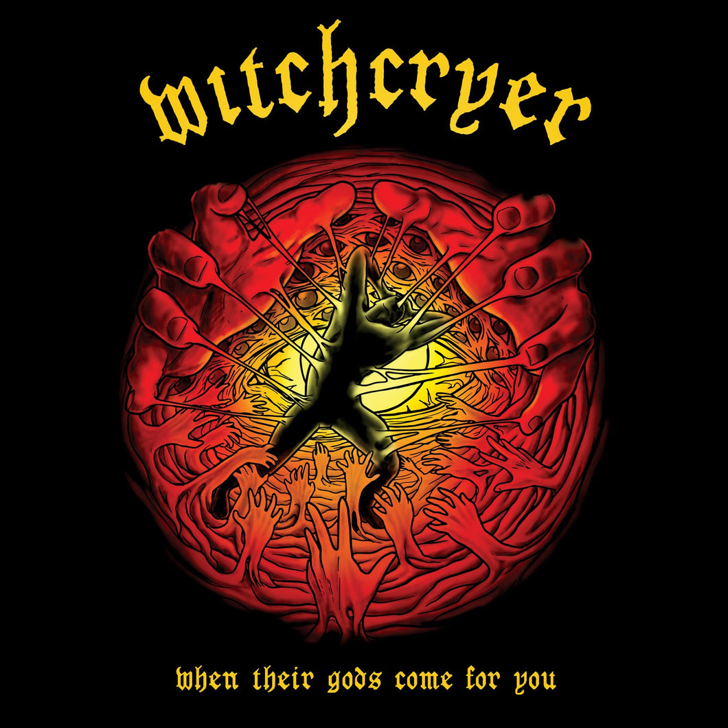 Witchcryer - When Their Gods Come For You (CD)