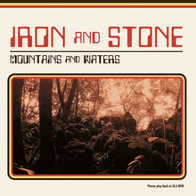 Load image into Gallery viewer, Iron And Stone - Mountains And Waters (Vinyl/Record)