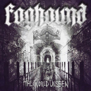 Foghound - The World Unseen (CD)