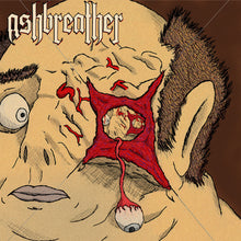 Load image into Gallery viewer, Ashbreather - Ow, My Eye (CD)