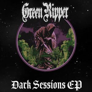 Green Ripper - Dark Sessions (CD)