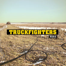Load image into Gallery viewer, Truckfighters - Mania (Vinyl/Record)