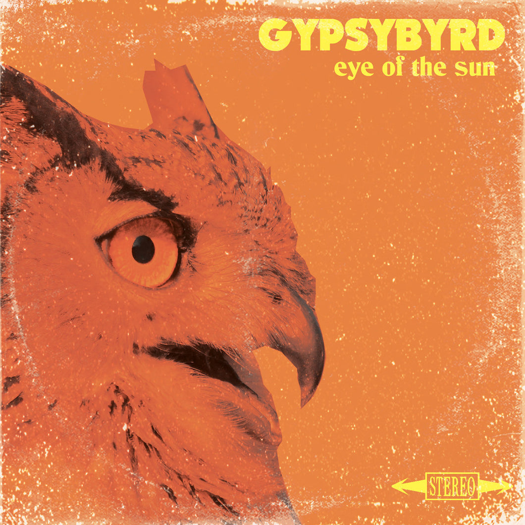 Gypsybyrd - Eye Of The Sun (Vinyl/Record)
