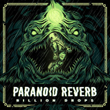 Load image into Gallery viewer, Paranoid Reverb - Billion Drops (Vinyl/Record)