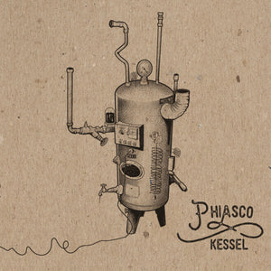Phiasco - Kessel