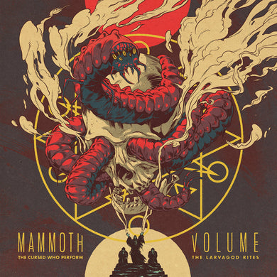 Mammoth Volume - The Cursed Who Perform The Larvagod Rites (Vinyl/Record)