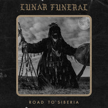 Load image into Gallery viewer, Lunar Funeral - Road To Siberia (CD)