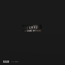 Load image into Gallery viewer, Supervoid - The Giant Nothing (Vinyl/Record)