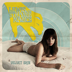Lewis & The Strange Magics - Velvet Skin (CD)