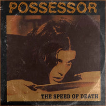 Load image into Gallery viewer, Possessor - The Speed Of Death (Vinyl/Record)