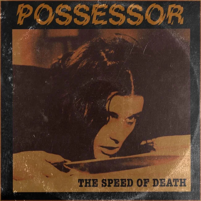 Possessor - The Speed Of Death (Vinyl/Record)