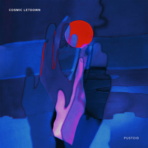 Cosmic Letdown - Pustoid (Vinyl/Record)