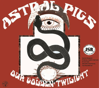 Astral Pigs - Our Golden Twilight (CD)
