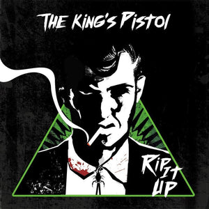 King's Pistol, The - Rip It Up