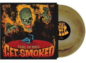 Earl Of Hell - Get Smoked (Vinyl/Record)