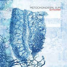 Load image into Gallery viewer, Mitochondrial Sun - Sju Pulsarer (Vinyl/Record)