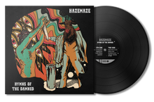 Load image into Gallery viewer, Hazemaze - Hymns Of The Damned 1 (Vinyl/Record)
