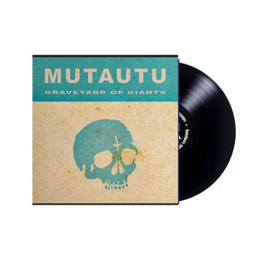 Mutautu - Graveyard Of Giants (Vinyl/Record)