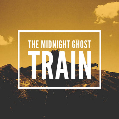 Midnight Ghost Train, The - Midnight Ghost Train (Vinyl/Record)